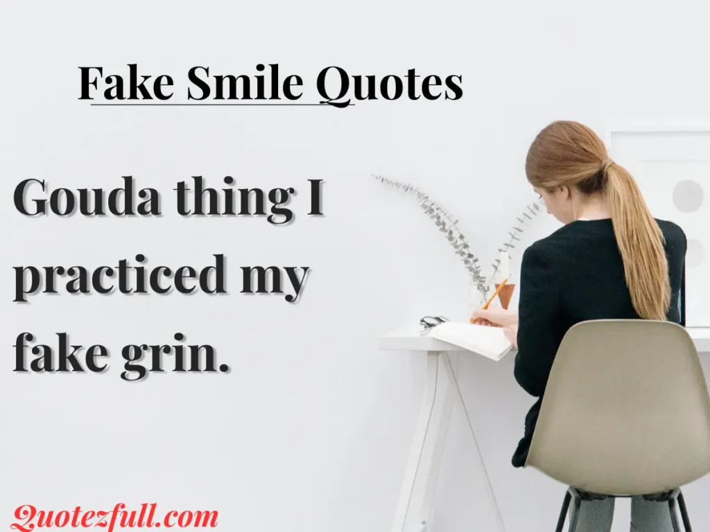 Fake Smile Captions