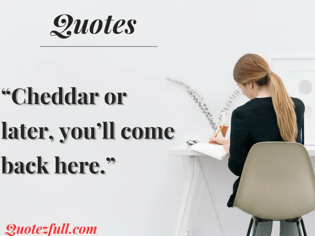 Funny Cheese Quotes