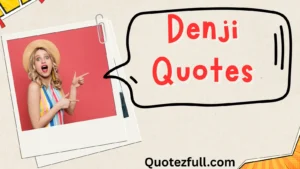 Read more about the article 157+ Denji Quotes 2025 to Boost Your Spirit and Courage 🚀🔥