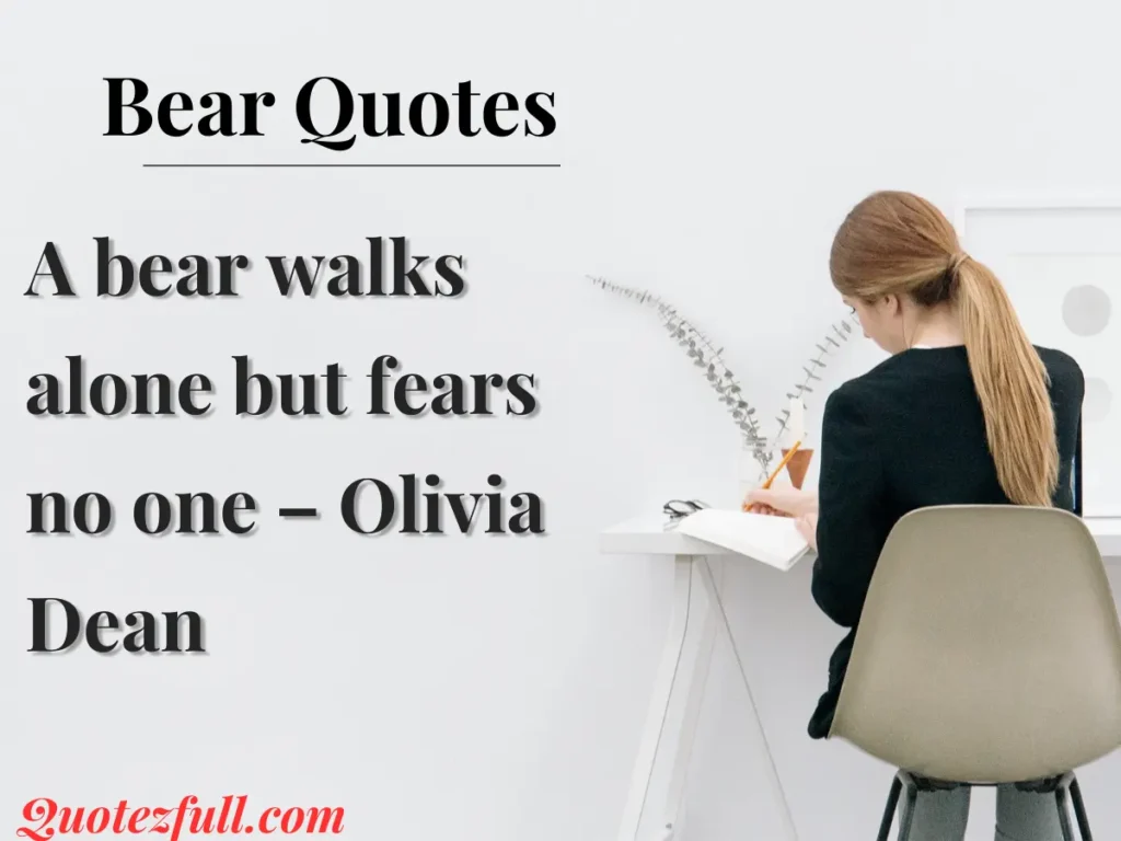Inspirational Bear Quotes
