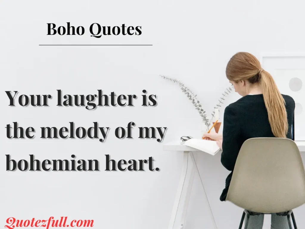Boho Love Quotes