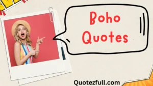 Read more about the article 157+ Stunning Boho Quotes to Inspire Your Free Spirit in 2025