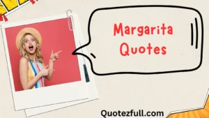 Read more about the article 357+ Best Margarita Quotes to Sip and Share in 2025